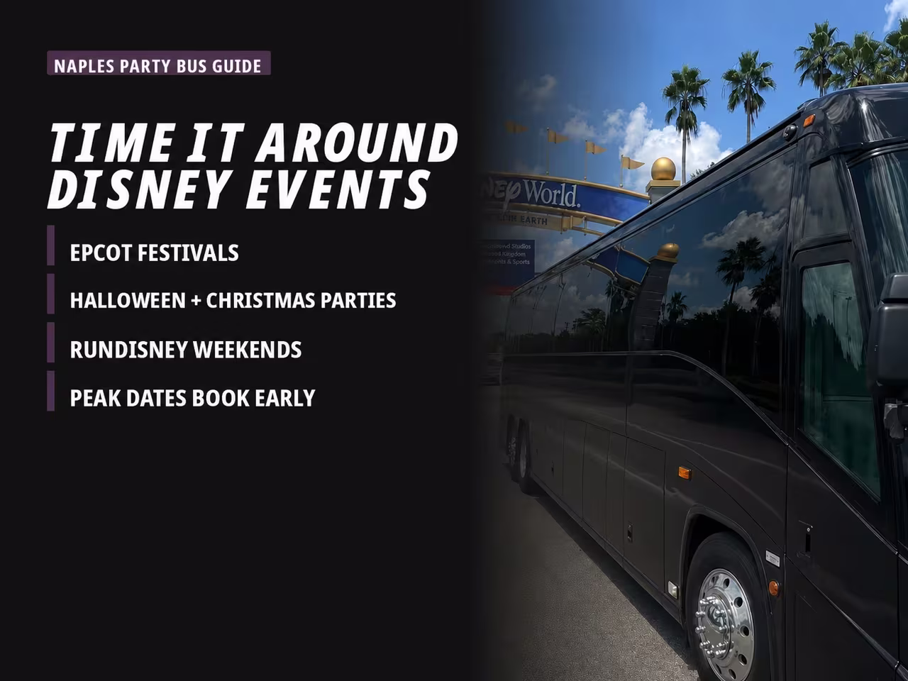 Naples Party Bus guide to timing a Walt Disney World charter trip around Epcot festivals, Halloween and Christmas parties, and runDisney weekends